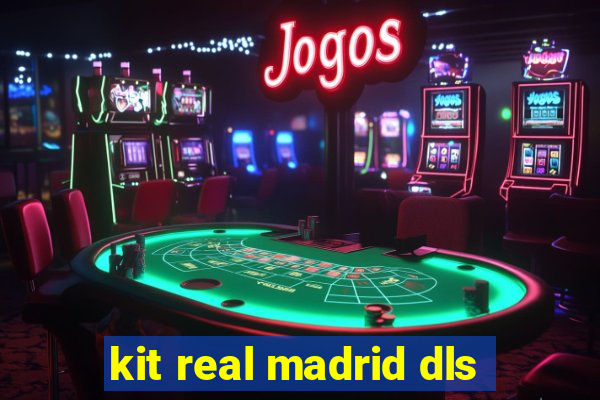 kit real madrid dls